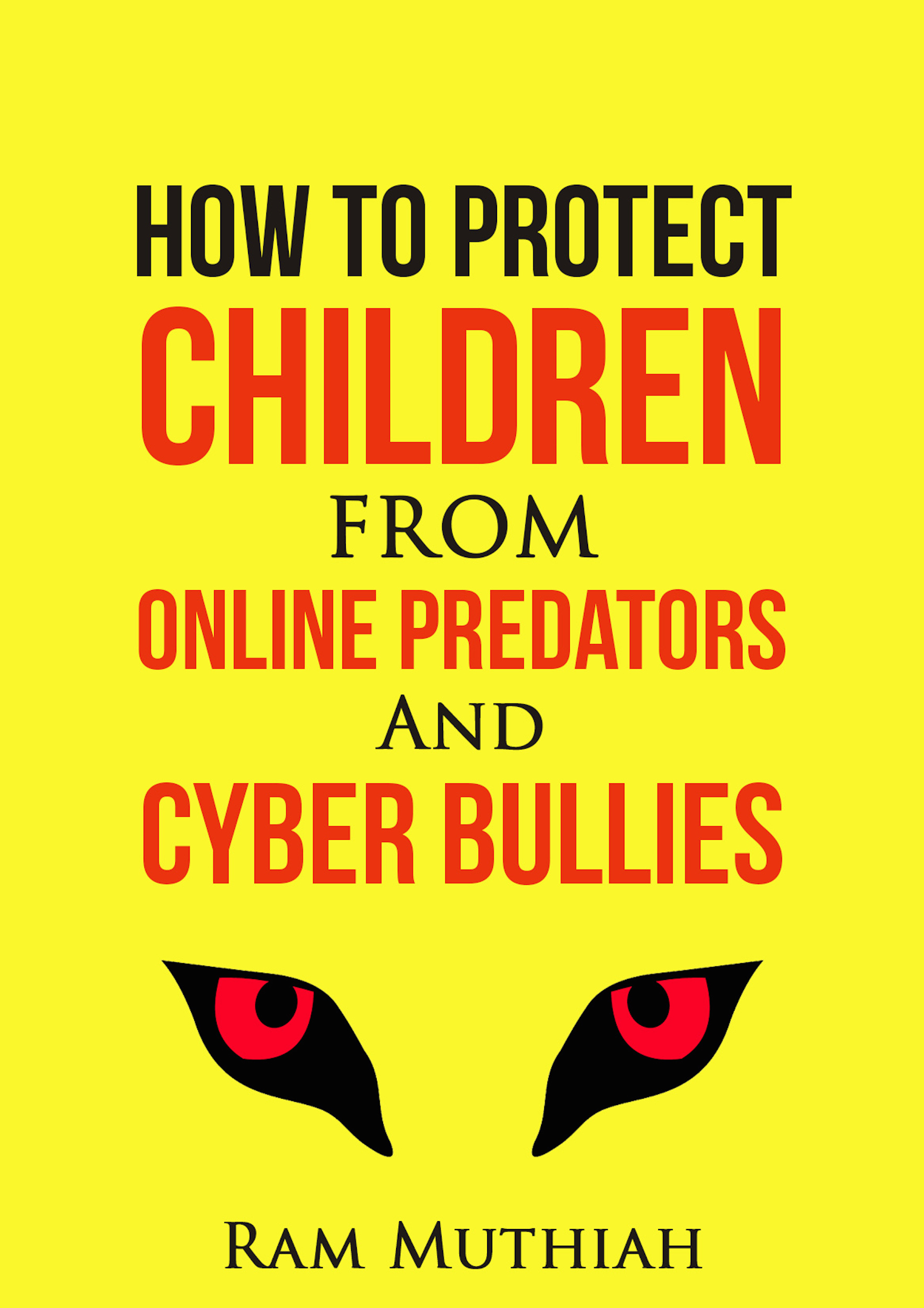 How To Protect Children From Online Predators And Cyber Bullies - Click to view on Amazon